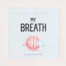 My Breath-How breathing can help our wellness